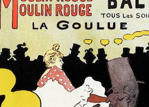 This image is a vintage poster for Moulin Rouge featuring a dancer, titled "La Goulue," with a crowd in the background.